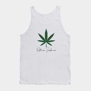 roll one smoke one Tank Top